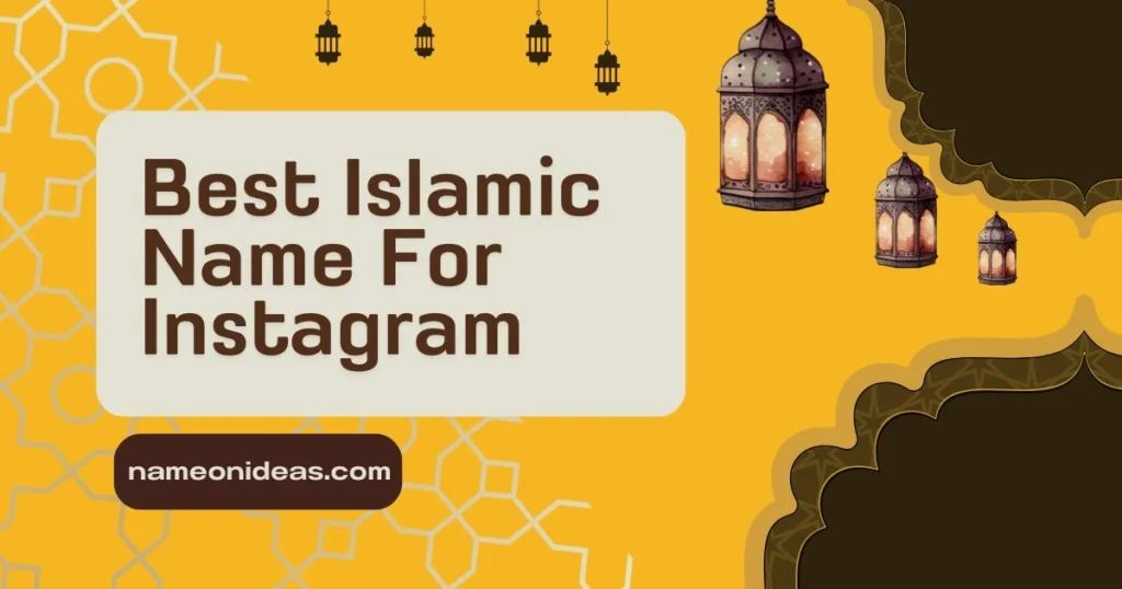 Best Islamic Name For Instagram