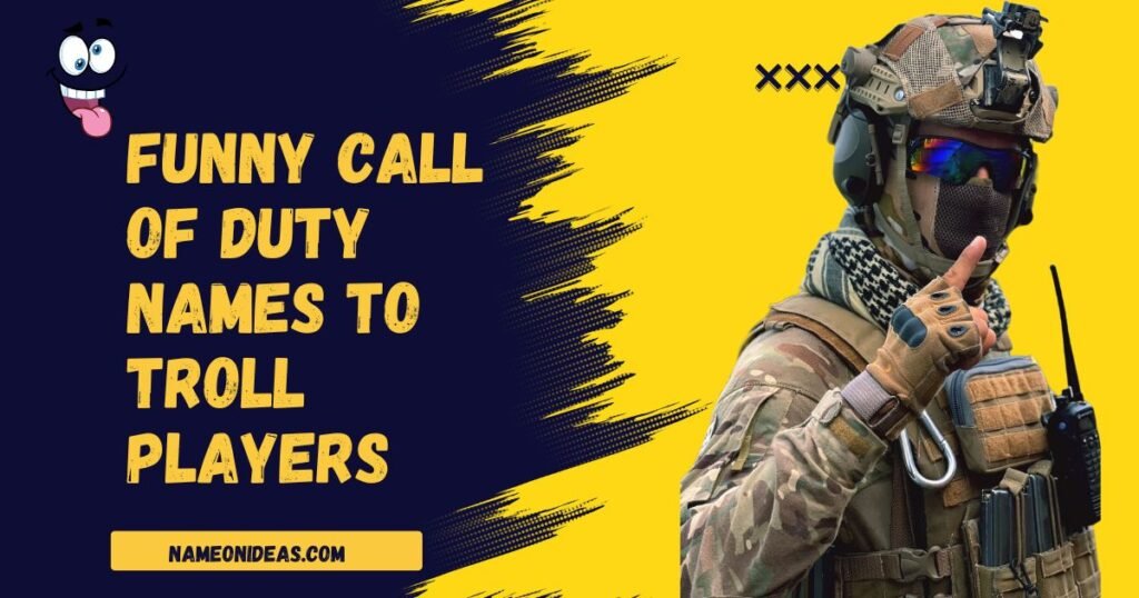 Funny Call of Duty Names to Troll Players